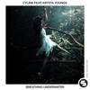 Breathing Underwater - Cylink&Krysta Youngs