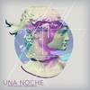 Una Noche - Thony Wilson&Chromonicci