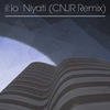 Niyati (CNJR Remix) - il:lo