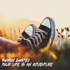 Your Life Is An Adventure (Original Mix) - Roman Gostev
