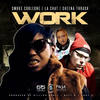 Work (Explicit) - La Chat&SHEENA THRASH&Smoke Corleone