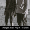 New Hero - Intelligent Music Project&Milen Vrabevski