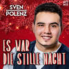 Es war die Stille Nacht - Sven Polenz