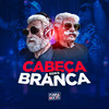 Cabeça Branca (Remix) - Funkaducos&Topera&Tierry