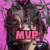 MVP(feat. $mK) (Explicit) - Drogdillah&$MK