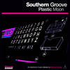 Plastic Moon - Southern Groove