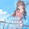 After Summer Rain - riya&neur6sia&Seongkyu Choi&Yeonsoo Kim