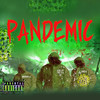 Pandemic (Explicit) - Son Of The 215&Murrille&E Ness