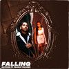 Falling (Explicit) - Rayvano&Felicia Tavares