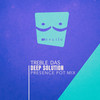 Treble Das (Presence Pot Mix) - Deep Solution