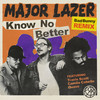 Know No Better (Doobious Remix) - Major Lazer