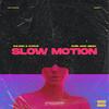 Slow Motion (Over Jack Remix|Explicit) - Chi Savi&ZVMVR&Over Jack