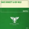 Mantra (Extended Mix) - Dave Dowsett&Kev Wild