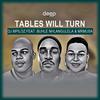 Tables Will Turn (feat. Buhle Nhlangulela & MrMusa) - DJ Mpiloz&Buhle Nhlangulela&MrMusa