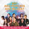 Aku Percaya Ada Mujizat(feat. Angel Pieters, Jason, Sari Simorangkir & Sandi Nugroho) - Impact Worship&Angel Pieters&Jason&Sari Simorangkir&Sandi Nugroho