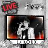 I'm Not Your Toy (Live) - La Roux