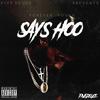Says Hoo (Explicit) - forever young