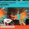 Bitobo (Dubble Dub Remix) - Fearless Gigantic