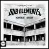 Bad Guy - Dub Elements