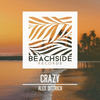 Crazy (Original Mix) - Alex Dittrich