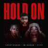Hold On - Larry Gaaga&M.I Abaga&Efya