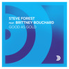 Good as Gold (Original Mix) - Steve Forest&Brittney Bouchard