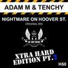 Nightmare On Hoover Street (Original Mix) - Adam M&Tenchy