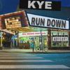 Run Down (Explicit) - Kye