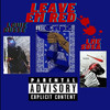 Leave Em Red (Explicit) - Louie Dusse&LmeSosa