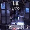 Lk Labo(feat. Libre-K) (Explicit) - Gamni&Libre-K