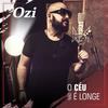 O Céu Não É Longe - Ozi