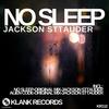 No Sleep (Original Mix) - Jackson Sttauder