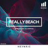 Real Ly Beach (Silverfox Remix) - Heynric&Silverfox