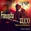 Francesita (Francesita) - Tuco