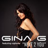 Next 2 You (Radio Edit) - Gina G