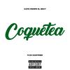 Coquetea (feat. Iván Martínez & Fleyva) (Explicit) - Capo Rompe el beat&Ivan Martinez&Fleyva