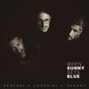 When Sunny Gets Blue - Christophe Panzani&Bruno Schorp&Stefano Lucchini