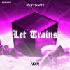 Let Trains (Original Mix) - JfAlexsander