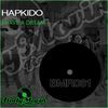 I Have A Dream (Original Mix) - Hapkido