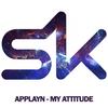 My Attitude (Original Mix) - Applayn