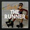 The Runner (Original Mix) - Squirt D