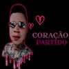 Coração Partido (Explicit) - NV no Beat&Triste Pensador