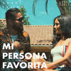 Mi Persona Favorita - Randy Feijoo&Alejandro Sanchez Pizarro&Karla Camila Cabello Estrabao