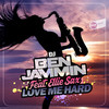 Love Me Hard - DJ Ben Jammin&Ellie Sax