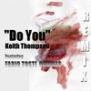 Do You (Dub Fya) - Keith Thompson