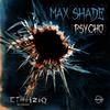 Psycho - Max Shade