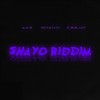 Shayo Riddim - Aaz&Ghandi&C33jay