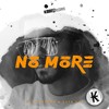 No More - Zack Torrez&Kato Kat