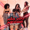 Não Vou Negar (Explicit) - Mc Vitão Do Savoy