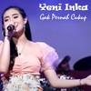 Gak Pernah Cukup - Yeni Inka